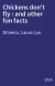 Chickens don't fly : and other fun facts