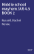Middle school mayhem /AR 4.5 BOOK 2