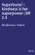Superbuns! : kindness is her superpower /AR 2.5