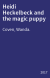 Heidi Heckelbeck and the magic puppy