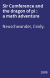 Sir Cumference and the dragon of pi : a math adventure