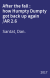 After the fall : how Humpty Dumpty got back up again /AR 2.6