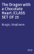 The Dragon with a Chocolate Heart /CLASS SET OF 25