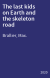 The last kids on Earth and the skeleton road