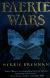 Faerie Wars (Faerie Wars Chronicles)