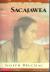 Sacajawea The Story of Bird Woman and the Lewis and Clark Expedition