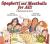 Spaghetti and Meatballs for All! A Mathematical Story