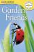 DK Readers L0: Garden Friends (DK Readers Pre-Level 1)