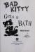 Bad Kitty Gets a Bath