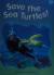 Save the Sea Turtles