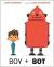 BOY + BOT