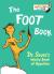 The Foot Book Dr. Seuss's Wacky Book of Opposites