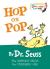 Hop on Pop The Simplest Seuss for Younger Use (Larger Trim Size)