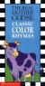 The Real Mother Goose Classic Color Rhymes