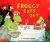 Froggy Eats Out