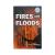 Fires and Floods (Growing Reader, Level 3)