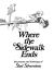 Where the Sidewalk Ends: Poems and Drawings