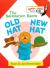 Old Hat New Hat