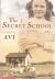 The Secret School