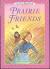 Prairie Friends (I Can Read Book 3)