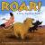 Roar! A Noisy Counting Book