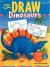 I Can Draw Dinosaurs: Draw-Along Fun for Beginning Artists