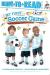 My First Soccer Game Ready-to-Read Pre-Level 1 (with audio recording)