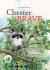 Chester the Brave