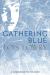 Gathering Blue (Giver Quartet) (Giver Quartet, 2)