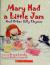 Mary Had a Little Jam And Other Silly Rhymes
