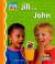 Jill and John