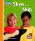 Skye and Skip