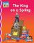 The King on a Spring