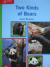 Reading Wonders Leveled Reader Two Kinds of Bears: Beyond Unit 7 Week 1 Grade K