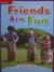 Reading Wonders Leveled Reader Friends Are Fun: ELL Unit 1 Week 4 Grade 1 (ELEMENTARY CORE READING)