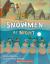 Snowmen at Night