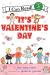 It's Valentine's Day (I Can Read Level 3)