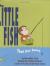 The Little Fish That Got Away