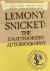 A Series of Unfortunate Events: Lemony Snicket The Unauthorized Autobiography