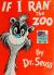 If I Ran the Zoo