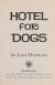 Hotel for Dogs