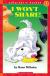 I Won't Share (Scholastic Reader, Level 1)
