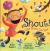 Shout! Little Poems that Roar