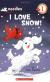 Scholastic Reader, Level 1: Noodles - I Love Snow!
