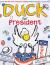Duck for President with audio recording