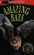 Amazing Bats