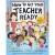 How to Get Your Teacher Ready