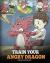 Train Your Angry Dragon Teach Your Dragon To Be Patient. A Cute Children Story To Teach Kids About Emotions and Anger Management.