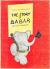 The story of Babar, the little elephant;