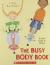 The Busy Body Book